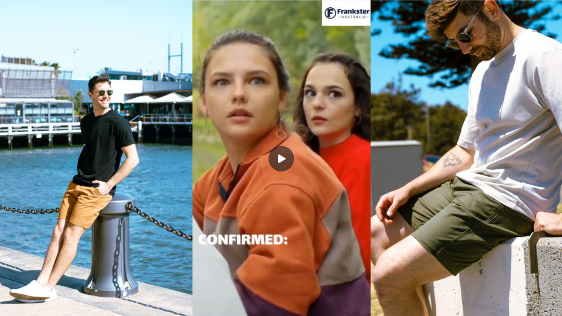 A collage of three images: Left, a man in sunglasses, a black t-shirt, and dark yellow frankster shorts stands near water. Center, two women, one in orange and one in red sweaters, look surprised. Right, a man in a white t-shirt and army green frankster shorts sits on a ledge outdoors, looking down.